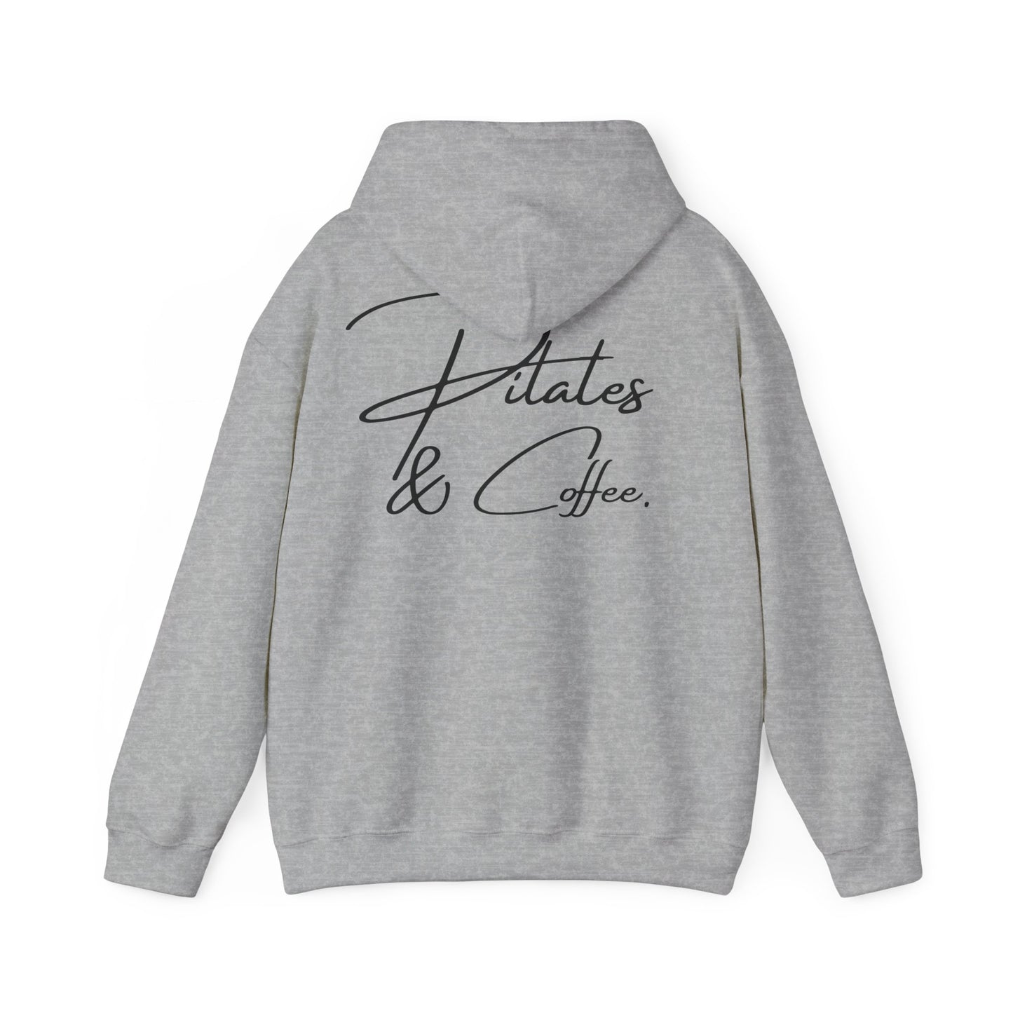 Pilates and Coffee Hoodie