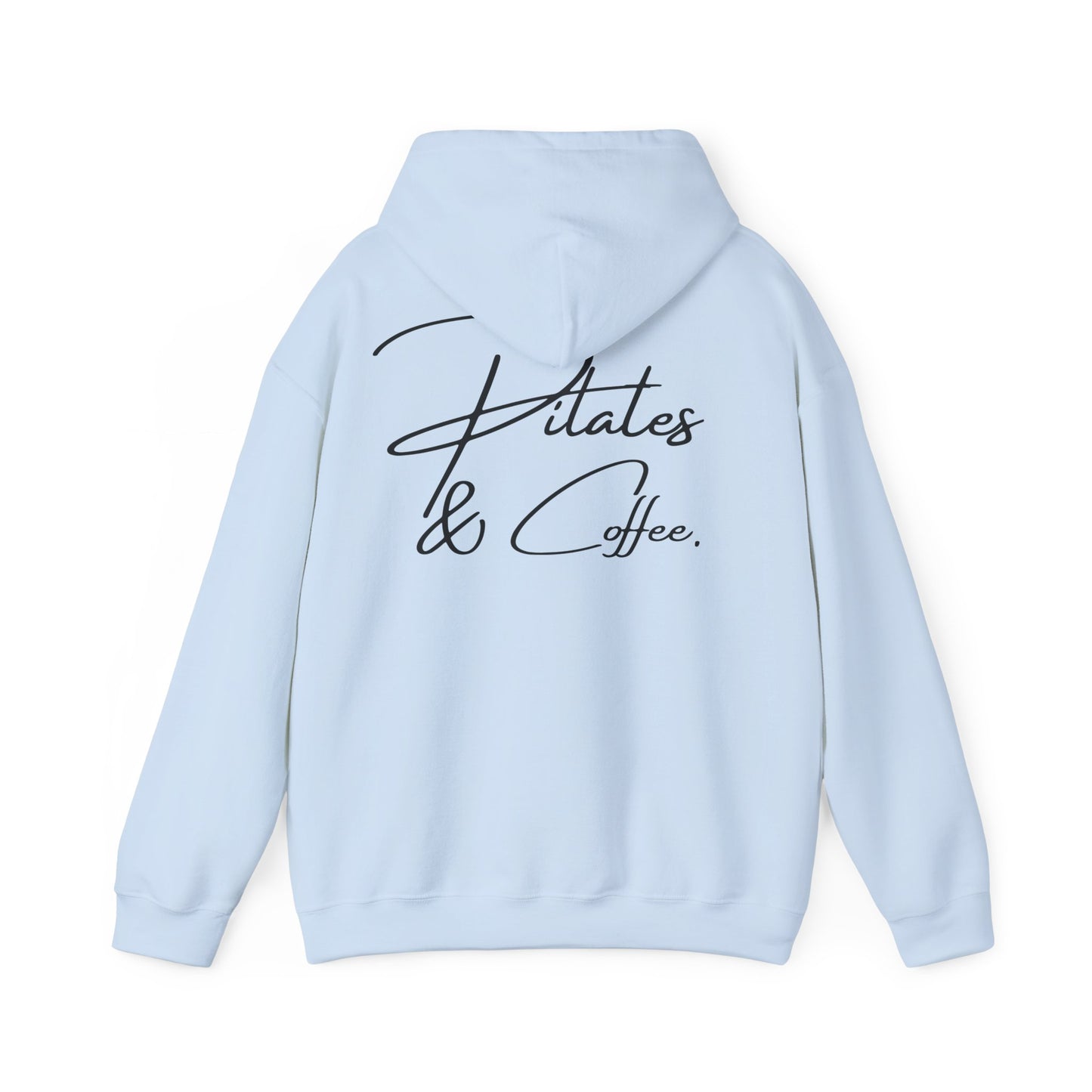 Pilates and Coffee Hoodie