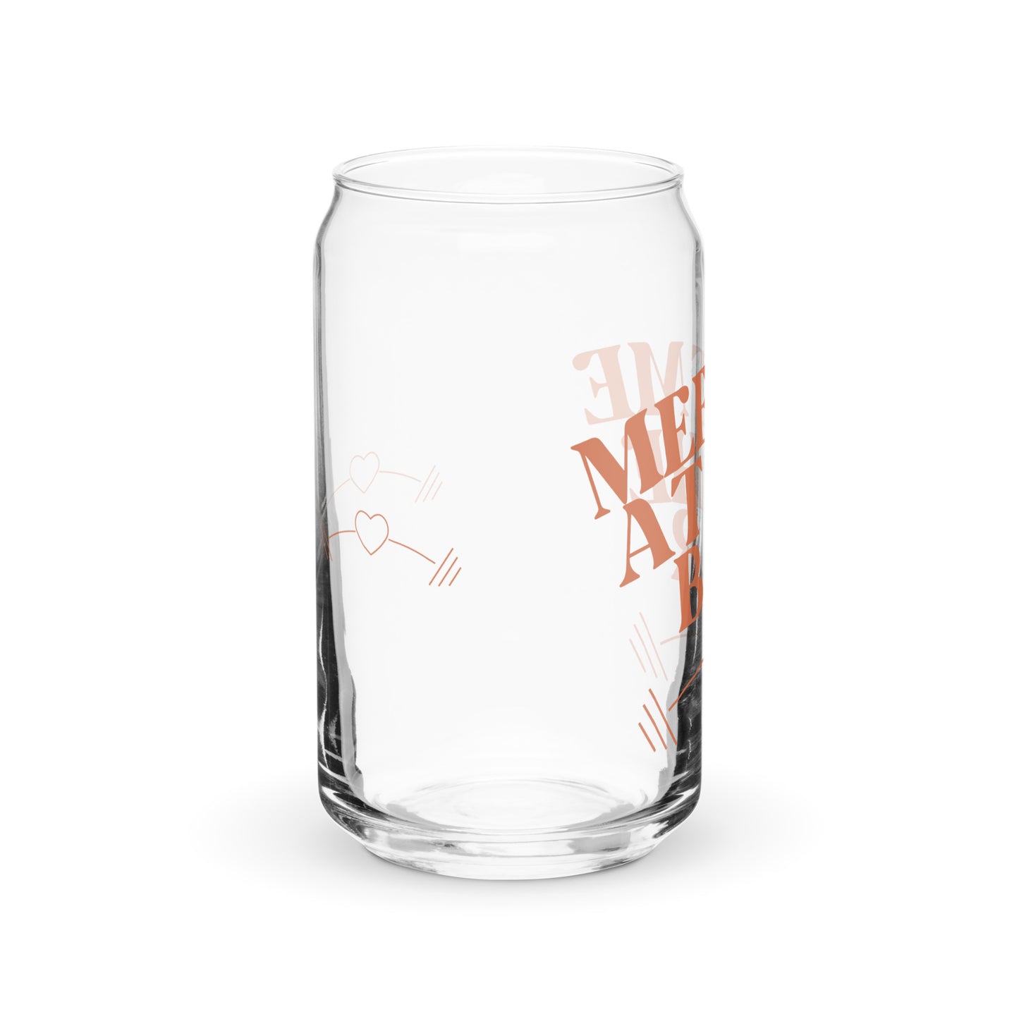 Meet Me at the Bar Can-Shaped Glass – For Strong Women Who Lift