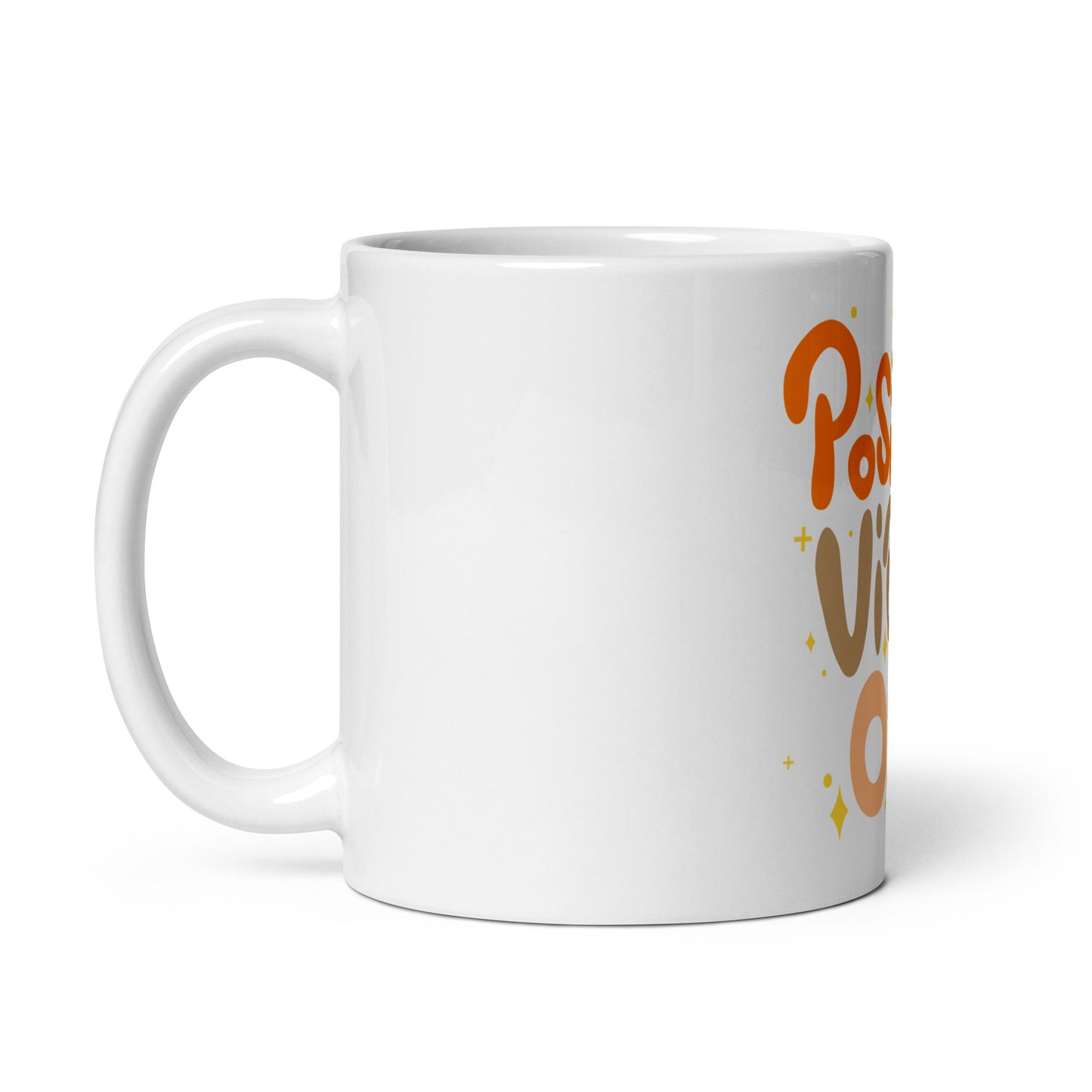 Positive Vibes Only - White glossy mug