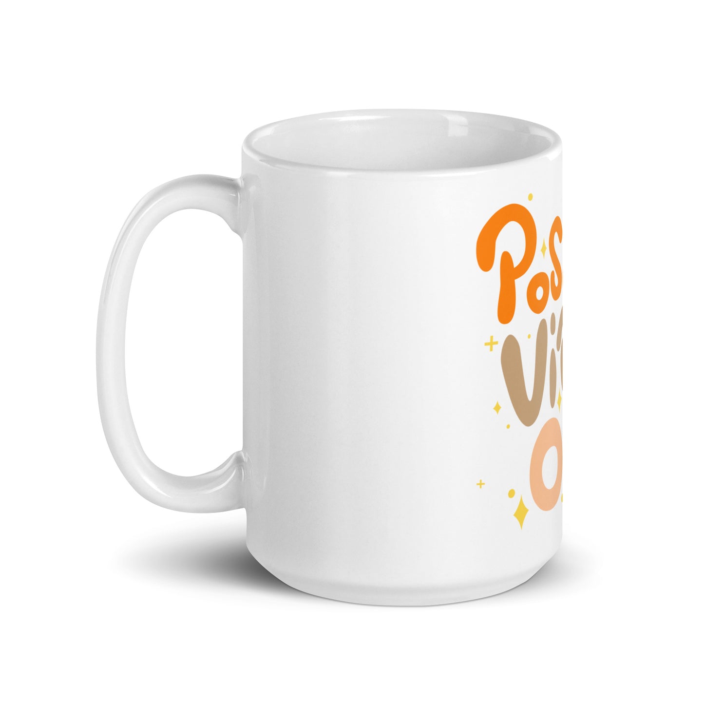 Positive Vibes Only - White glossy mug