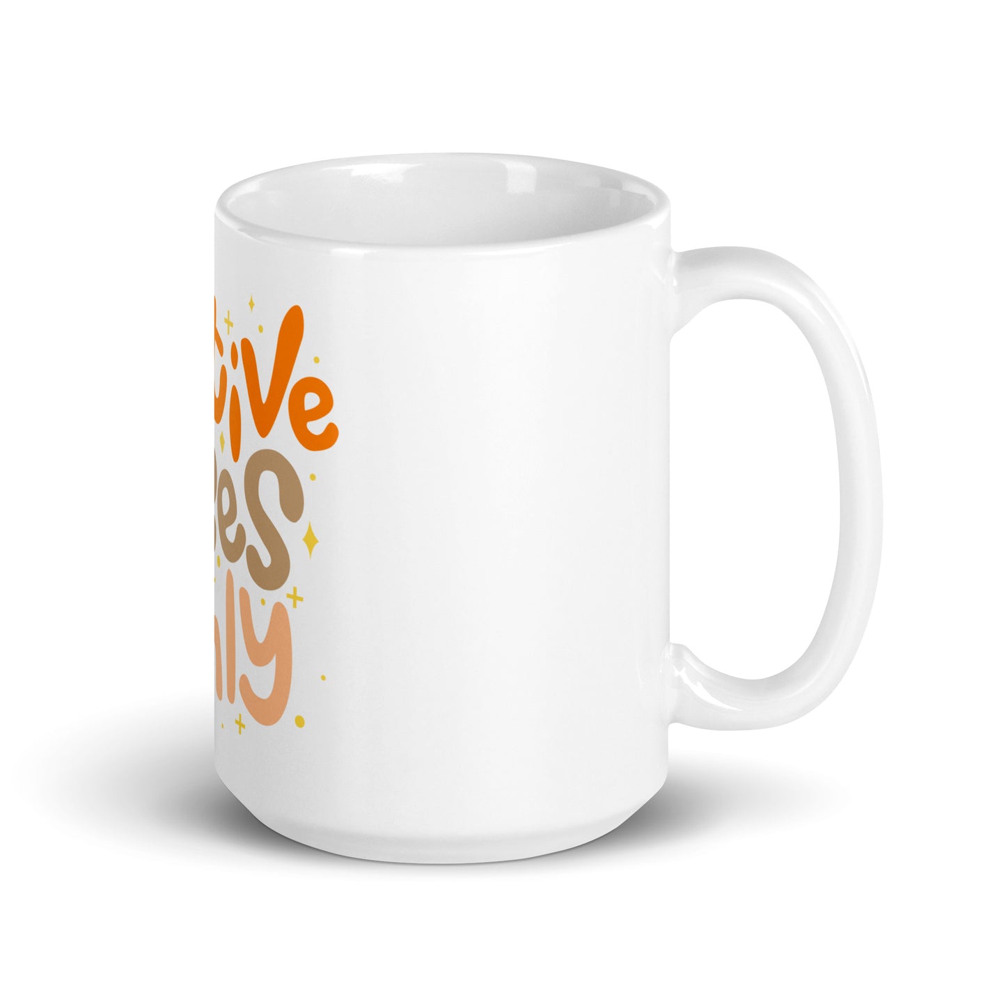 Positive Vibes Only - White glossy mug