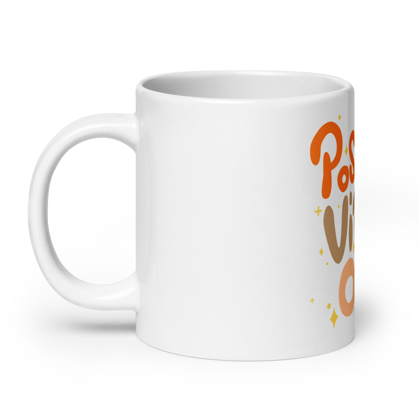 Positive Vibes Only - White glossy mug