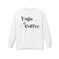 Yoga & Coffee – Your New Favorite Sweatshirt