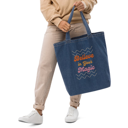 Believe in Your Magic - Organic denim tote bag