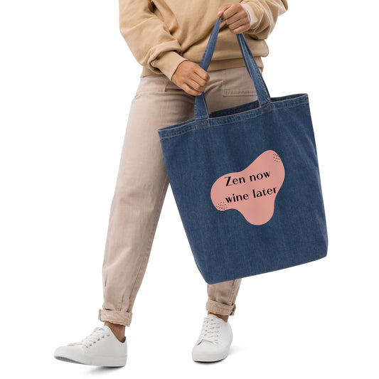 Zen Now, Wine Later Organic Denim Tote Bag - Stylish & Eco-Friendly