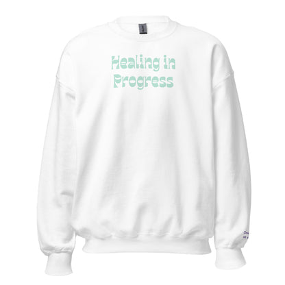 "Healing in Progress" Sweatshirt – Empowerment & Comfort